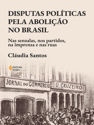 cover image of Disputas políticas pela abolição no Brasil